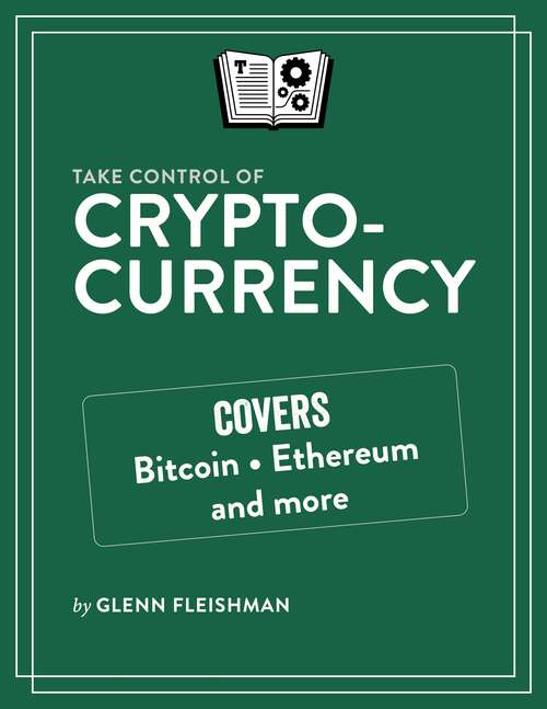 Book cover of Take Control of Cryptocurrency