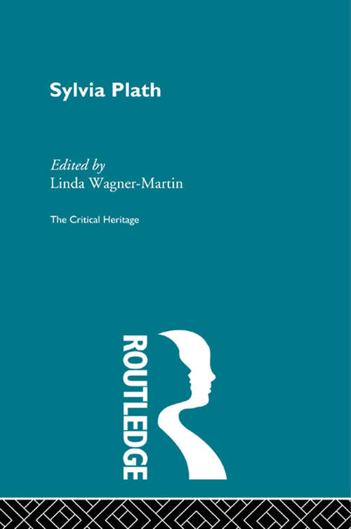 Sylvia Plath (The\critical Heritage Ser.)