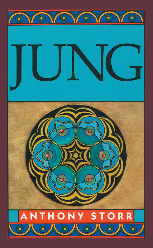 Book cover of Jung: Selected And Introduced By Anthony Storr (Fontana Modern Masters Ser.)