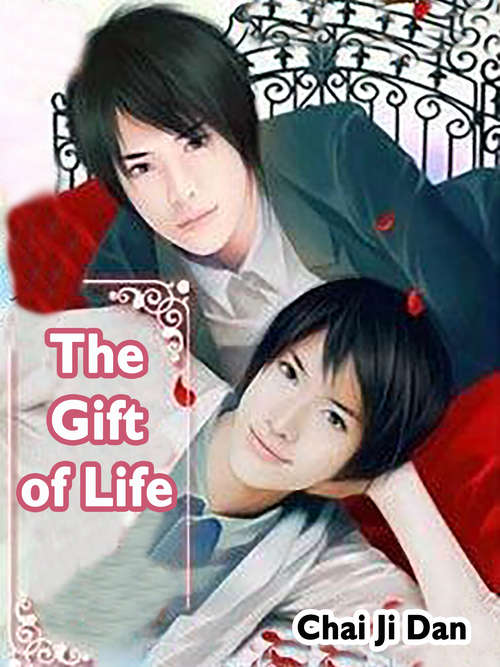The Gift of Life: Volume 1 (Volume 1 #1)