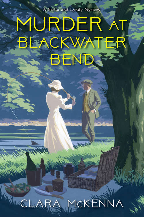 Book cover of Murder at Blackwater Bend (A Stella and Lyndy Mystery #2)