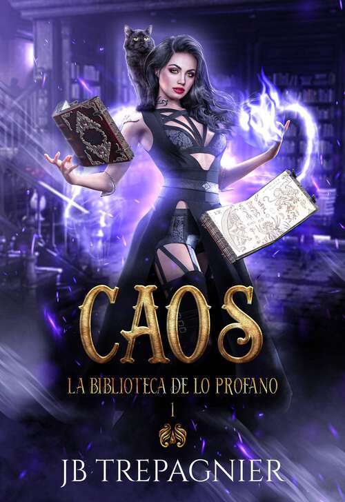 Book cover of Caos (La Biblioteca de lo Profano 1 #1)