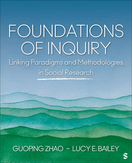Book cover of Foundations of Inquiry: Linking Paradigms and Methodologies in Social Research (1)