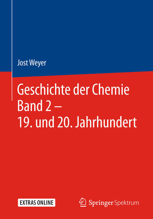 Book cover of Geschichte der Chemie Band 2 – 19. und 20. Jahrhundert
