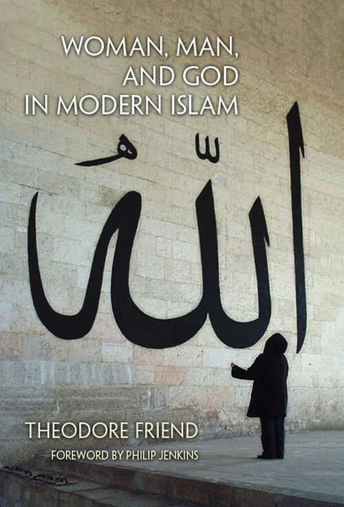 Book cover of Woman, Man, and God in Modern Islam