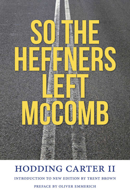 Book cover of So the Heffners Left McComb (EPub Single) (Civil Rights in Mississippi Series)