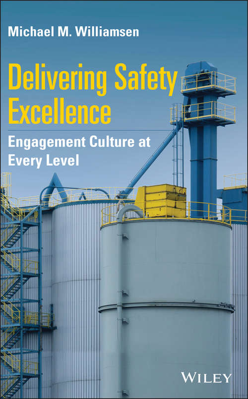 Delivering Safety Excellence: Engagement Culture at Every Level