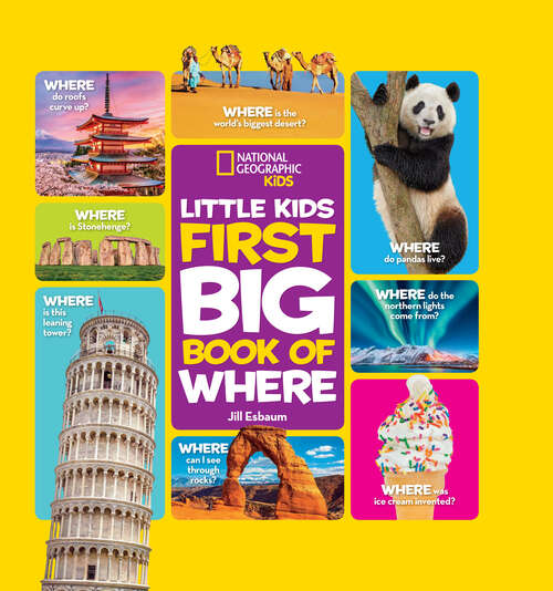 Book cover of National Geographic Little Kids First Big Book of Where (National Geographic Little Kids First Big Books)