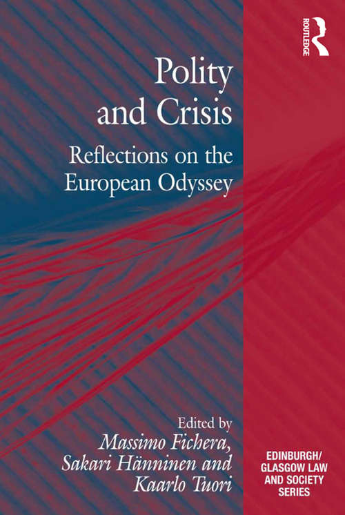 Book cover of Polity and Crisis: Reflections on the European Odyssey (Critical Studies in Jurisprudence)
