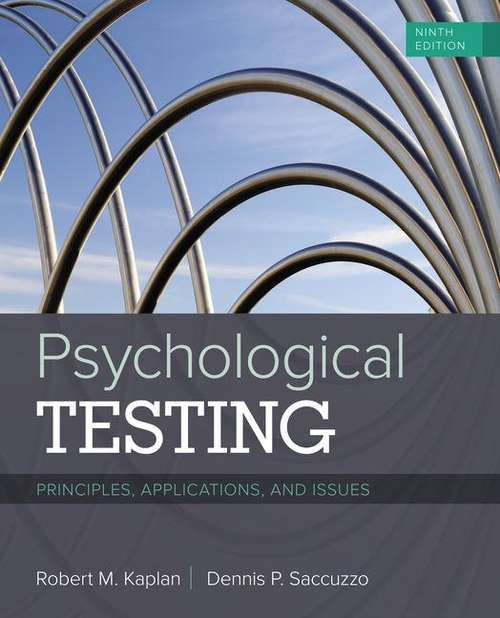 Book cover of Psychological Testing: Principles, Applications, and Issues (Ninth Edition)