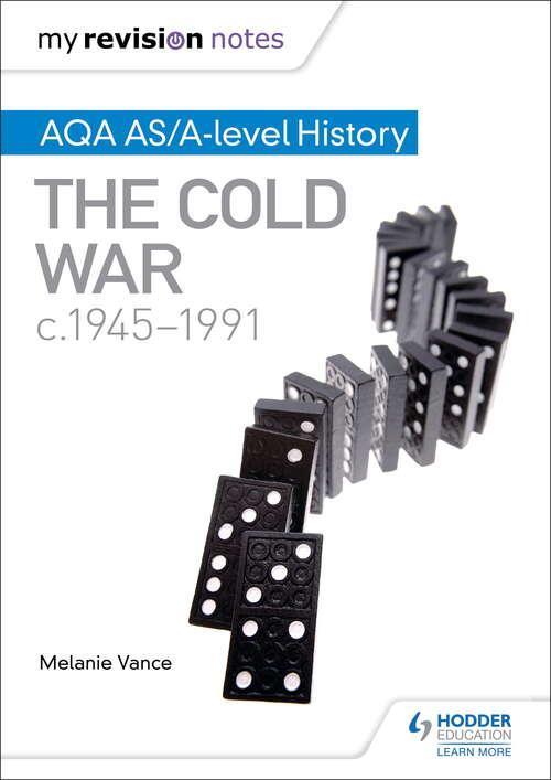 Book cover of My Revision Notes: AQA AS/A-level History: The Cold War, c1945-1991