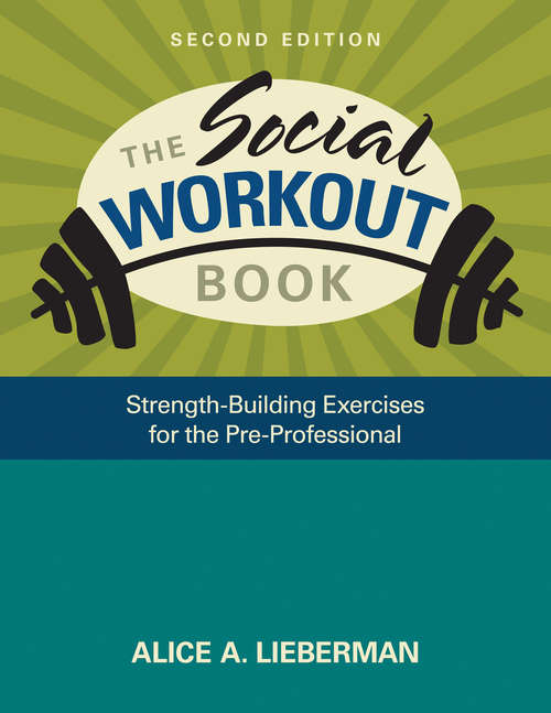 The Social Workout Book: Strength-Building Exercises for the Pre-Professional