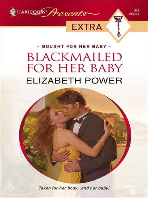 Book cover of Blackmailed for Her Baby (Bought for Her Baby #2)