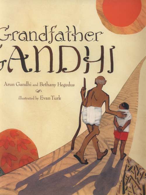 Book cover of Grandfather Gandhi