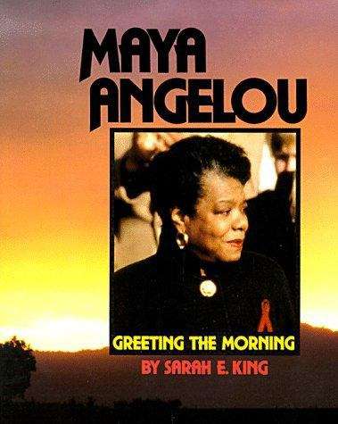 Maya Angelou: Greeting the Morning