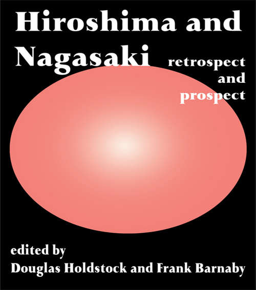 Book cover of Hiroshima and Nagasaki: Restrospect and Prospect