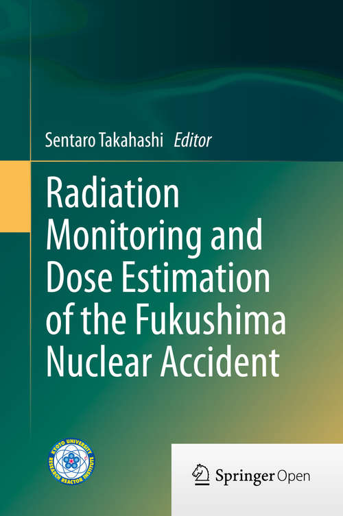 Book cover of Radiation Monitoring and Dose Estimation of the Fukushima Nuclear Accident