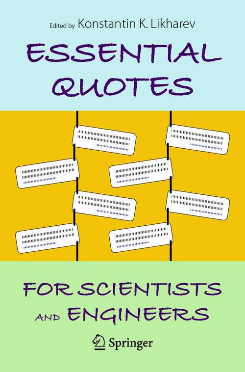 Book cover of Essential Quotes for Scientists and Engineers (1st ed. 2021)