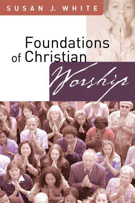Book cover of Foundations of Christian Worship