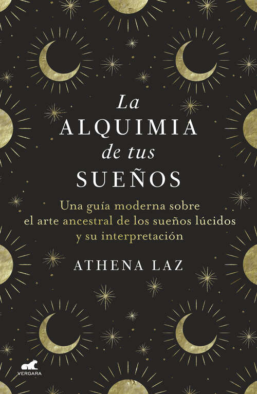 Book cover of La alquimia de tus sueños