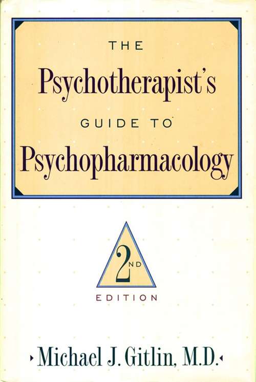 Psychotherapist's Guide To Psychopharmacology