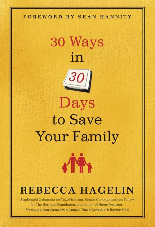 Book cover of 30 Ways in 30 Days to Save Your Family