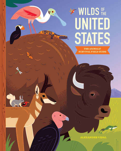 Book cover of Wilds of the United States: The Animals' Survival Field Guide
