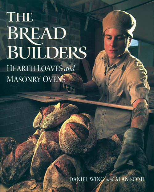Book cover of The Bread Builders