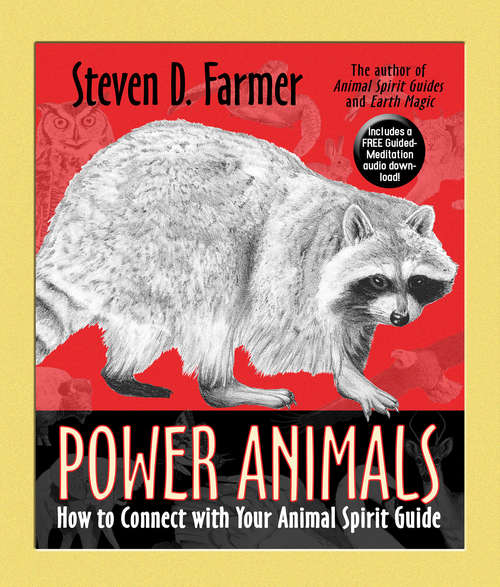 Book cover of Power Animals: How To Connect With Your Animal Spirit Guide