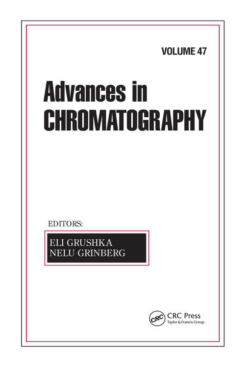 Book cover of Advances in Chromatography, Volume 47 (1) (Advances in Chromatography)