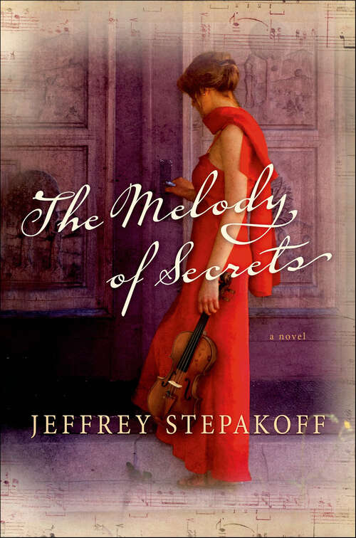 Book cover of The Melody of Secrets: A Novel