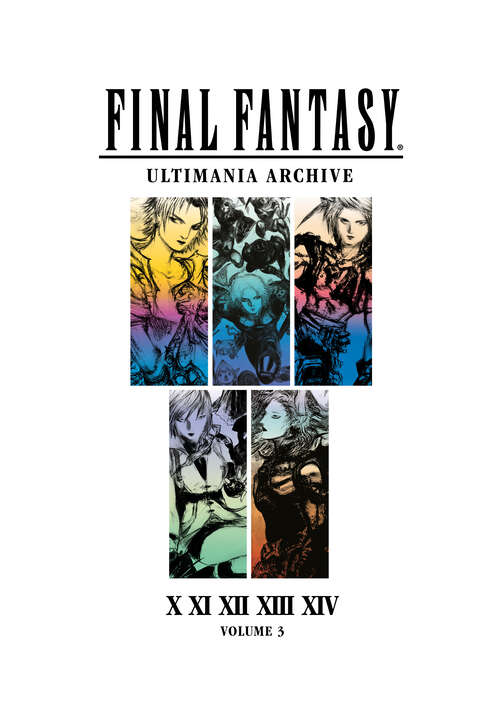 Book cover of Final Fantasy Ultimania Archive Volume 3