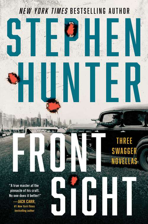 Book cover of Front Sight: Three Swagger Novellas (Earl Swagger)