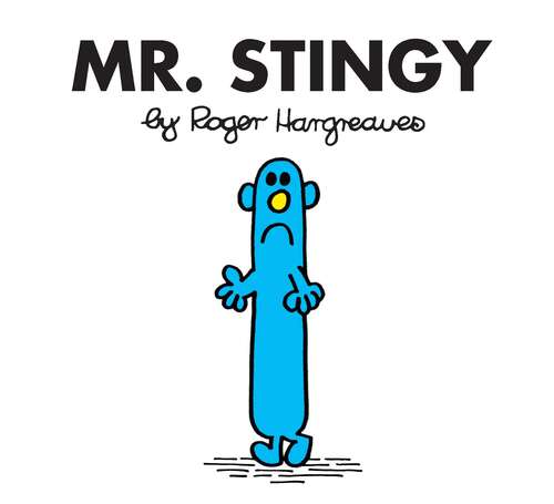Book cover of Mr. Stingy (Mr. Men and Little Miss)