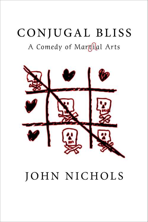 Book cover of Conjugal Bliss: A Comedy of Martial Arts