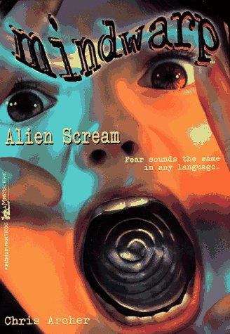 Alien Scream (Mindwarp #3)