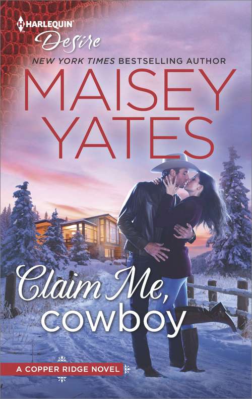 Book cover of Claim Me, Cowboy: Upstairs Downstairs Baby (billionaires And Babies, Book 94) / Claim Me, Cowboy (copper Ridge, Book 1000) (Original) (Copper Ridge #94)