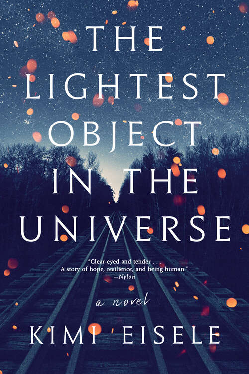 Book cover of The Lightest Object in the Universe: A Novel