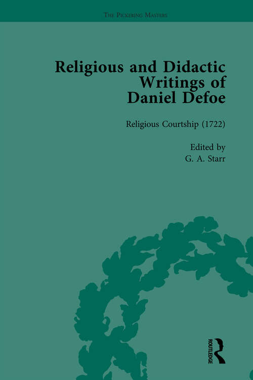 Book cover of Religious and Didactic Writings of Daniel Defoe, Part I Vol 4