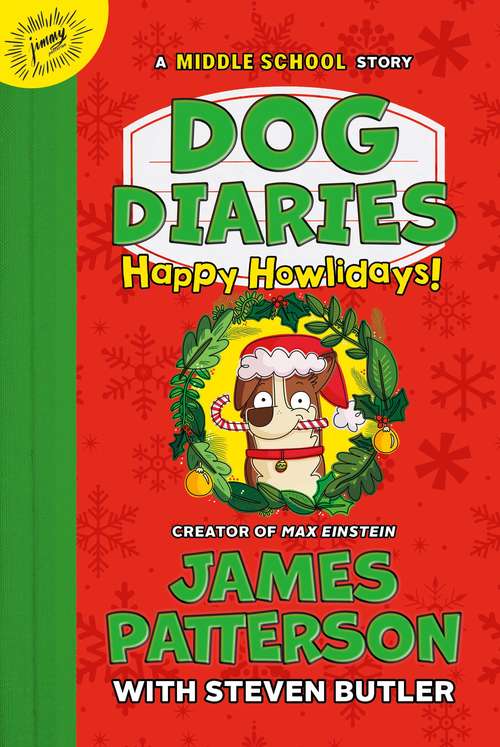 Dog Diaries: A Middle School Story (Dog Diaries #2)