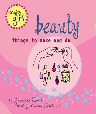 Book cover of Crafty Girl: Beauty