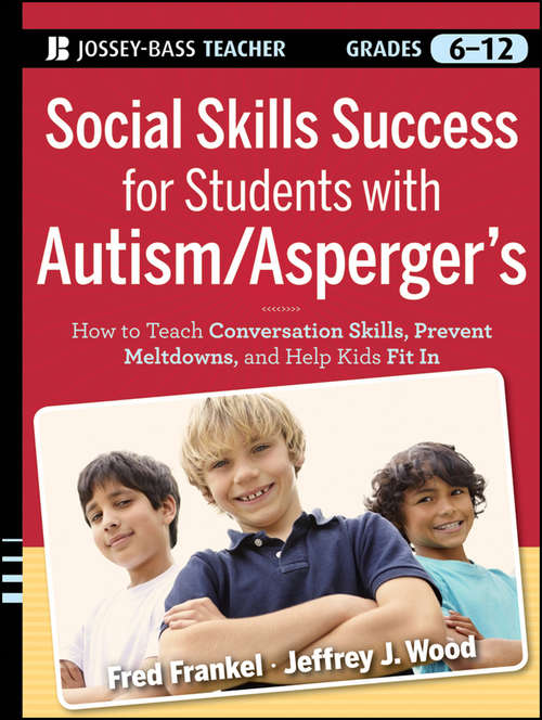 Book cover of Social Skills Success for Students with Autism / Asperger's