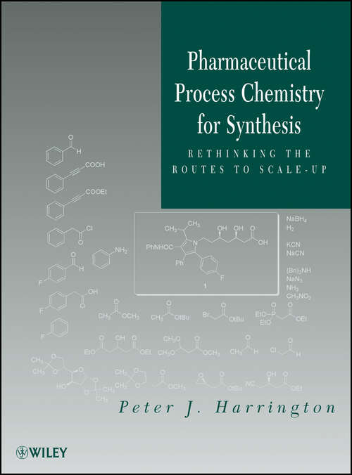 Book cover of Pharmaceutical Process Chemistry for Synthesis