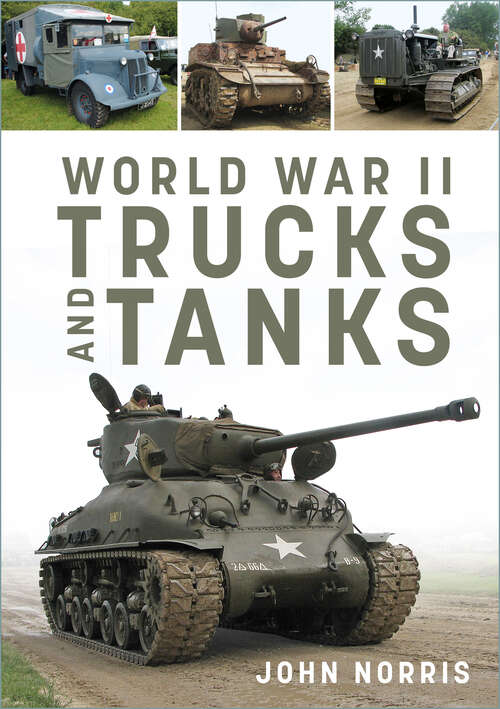 Book cover of World War II Trucks and Tanks