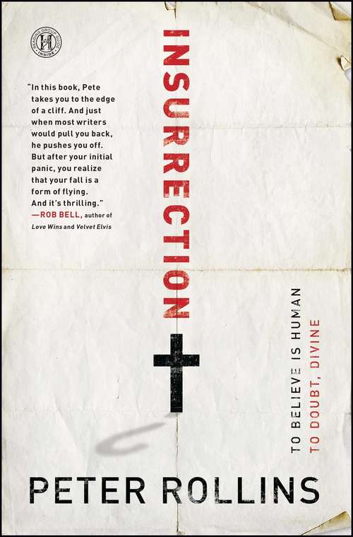 Book cover of Insurrection: To Believe Is Human; To Doubt, Divine (Insurrections: Critical Studies In Religion, Politics, And Culture Ser.)