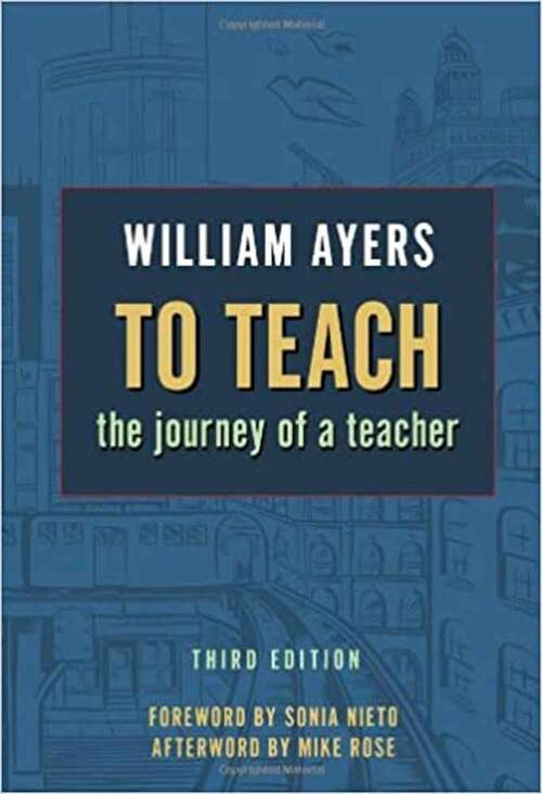 To Teach: The Journey Of A Teacher