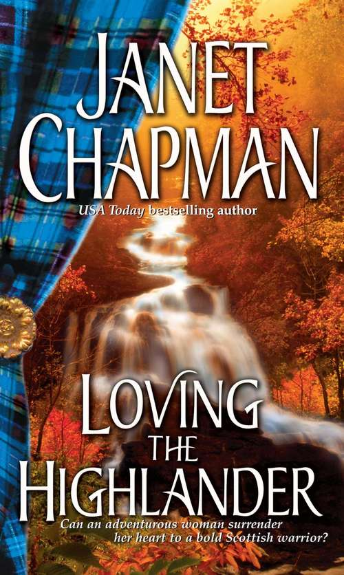 Book cover of Loving the Highlander (Pine Creek Highlander #2)