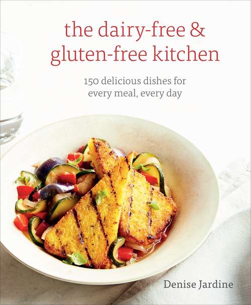 Book cover of The Dairy-Free & Gluten-Free Kitchen