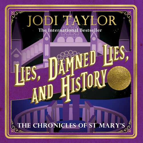 Book cover of Lies, Damned Lies, and History (Chronicles of St. Mary's #7)