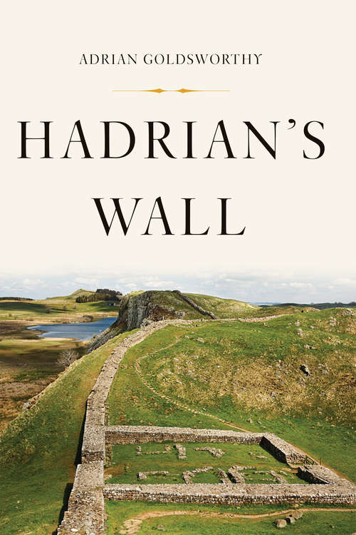 Book cover of Hadrian's Wall: The Landmark Library (The\landmark Library)